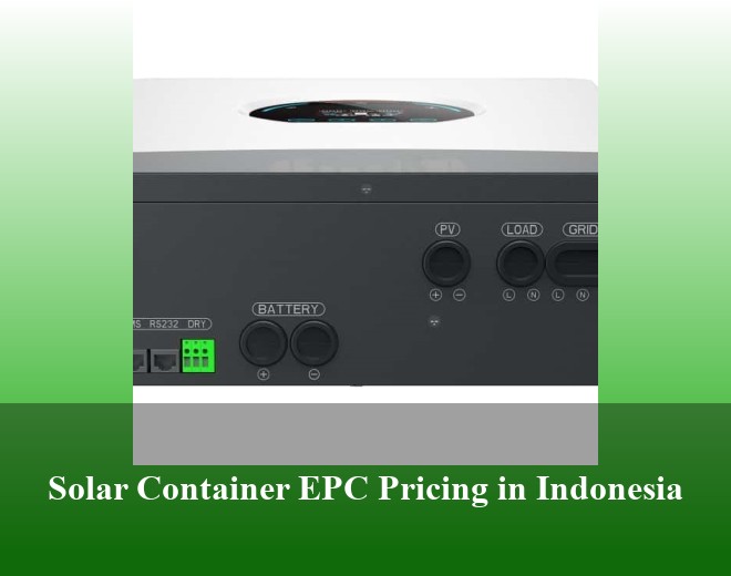 Solar Container EPC Pricing in Indonesia